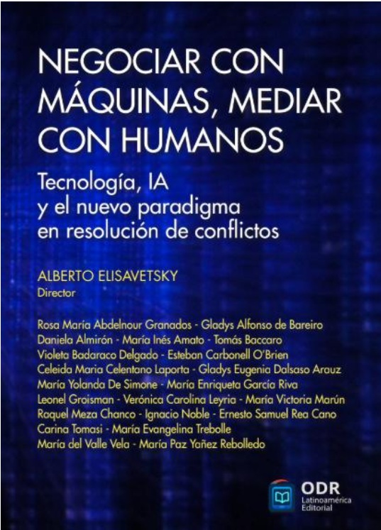 Negociar con Máquinas, Mediar con Humanos